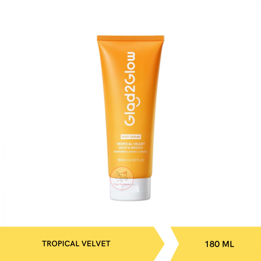 GLAD2GLOW BODY SERUM TROPICAL VELVET 180ML